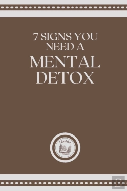 Bertrand.pt - 7 Signs You Need A Mental Detox
