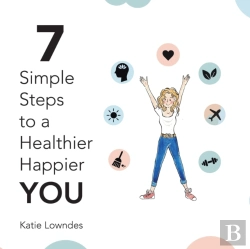 Bertrand.pt - 7 Simple Steps To A Healthier, Happier You