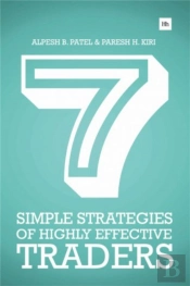 7 Simple Strategies Of Highly Effective Traders