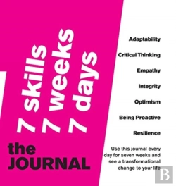 Bertrand.pt - 7 Skills Journal Change Your Life In 7 Weeks By Nurturing 7 Crucial Skills