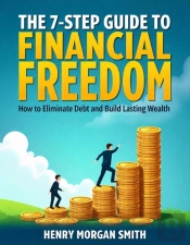 7-Step Guide To Financial Freedom