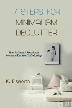 Bertrand.pt - 7 Steps For Minimalism Declutter
