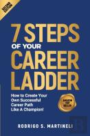 7 Steps Of Your Career Ladder