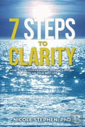 7 Steps To Clarity