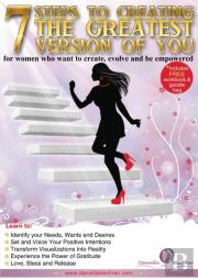 7 Steps To Creating The Greatest Version Of You