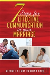 7 Steps To Effective Communication In  Your Marriage