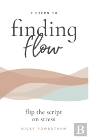 7 Steps To Finding Flow