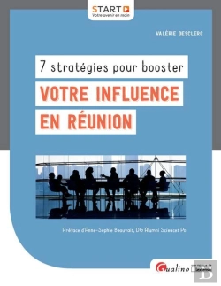 Bertrand.pt - 7 Strategies Pour Booster Votre Influence En Reunion - 1ere Edition