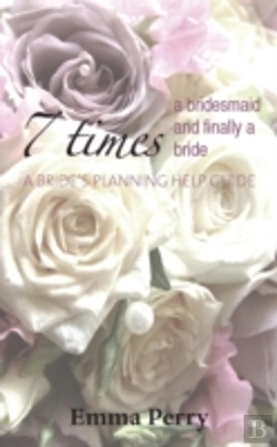 Bertrand.pt - 7 Times A Bridesmaid And Finally A Bride