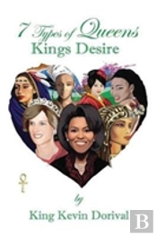 7 Types Of Queens, Kings Desire