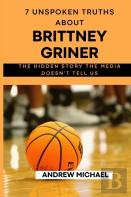 7 Unspoken Truths About Brittney Griner