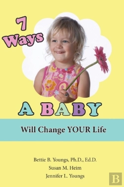 Bertrand.pt - 7 Ways A Baby Will Change Your Life