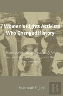 7 Women'S Rights Activists Who Changed History