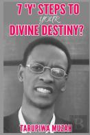 7 'Y' Steps To Your Divine Destiny