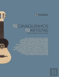 70 Cavaquinhos, 70 Artistas