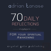 70 Daily Reflections For Your Spiritual Awakening