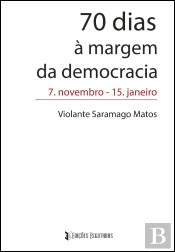 70 Dias à Margem da Democracia