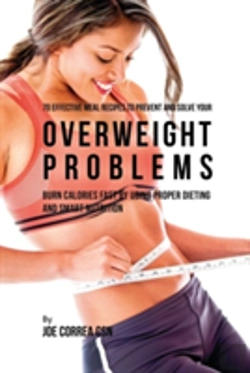 Bertrand.pt - 70 Effective Meal Recipes To Prevent And Solve Your Overweight Problems