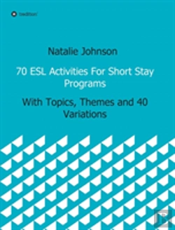 Bertrand.pt - 70 Esl Activities For Short Stay Programs
