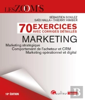 70 Exercices Avec Corrigés Détaillés - Marketing (10e Édition)