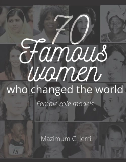 Bertrand.pt - 70 Famous Women Who Changed The World