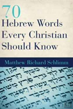 Bertrand.pt - 70 Hebrew Words Every Christian Should Know
