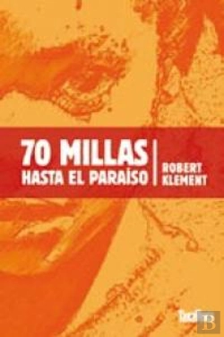 Bertrand.pt - 70 Millas Hasta El Paraíso