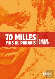 70 Milles Fins Al Paradís