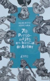 70 Personajes En Busca De Autor