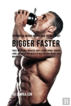 Bertrand.pt - 70 Powerful Weight Gaining Meal Recipes To Get Bigger Faster