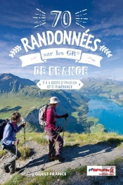70 Randonnées Sur Les Gr De France