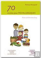 70 Recettes Pour Les Polyallergiques