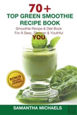 Bertrand.pt - 70 Top Green Smoothie Recipe Book