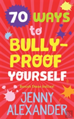 Bertrand.pt - 70 Ways To Bully-Proof Yourself
