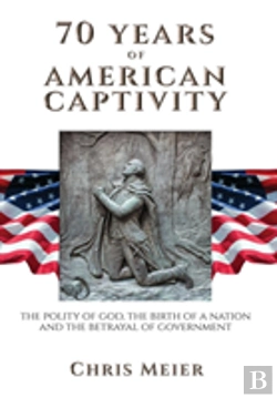 Bertrand.pt - 70 Years Of American Captivity