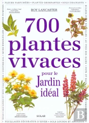 700 Plantes Vivaces Pour Le Jardin Ideal