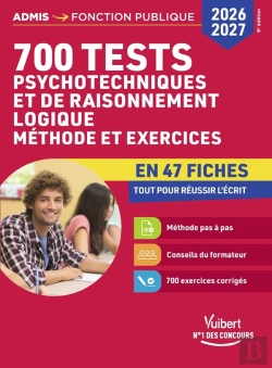 Bertrand.pt - 700 Tests Psychotechniques Et De Raisonnement Logique - Méthode Et Exercices En Fiches - Concours 2026-2027 : Catégories A, B Et C