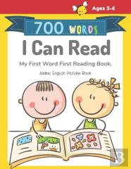700 Words I Can Read My First Word First Reading Book. Arabic English Picture Book