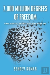 7,000 Million Degrees Of Freedom