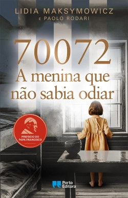 Bertrand.pt - 70072: A menina que não sabia odiar