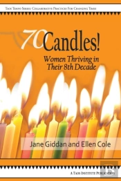 70candles! Women Thriving In Their 8th Decade