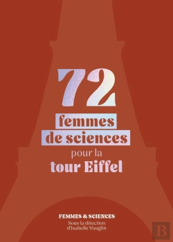 Bertrand.pt - 72 Femmes De Sciences Pour La Tour Eiffel