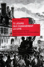 72 Jours Qui Changerent La Cite