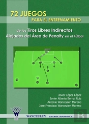 72 Juegos Para El Entrenamiento De Los Tiros Libres Indirectos Alejados Del Área De Penalty En El Fú