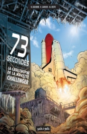 73 Secondes, La Catastrophe De La Navette Challenger