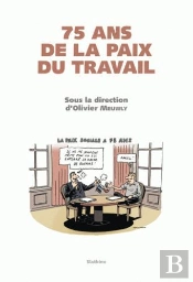 75 Ans De La Paix Du Travail