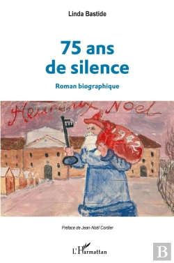 Bertrand.pt - 75 Ans De Silence. Roman Biographique