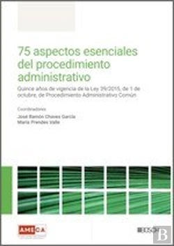 Bertrand.pt - 75 Aspectos Esenciales Del Procedimiento Administrativo