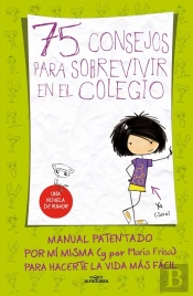 75 Consejos Para Sobrevivir En El Colegio (75 Consejos 1)
