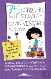 75 Conselhos para Festejares o Teu Aniversário em Grande!